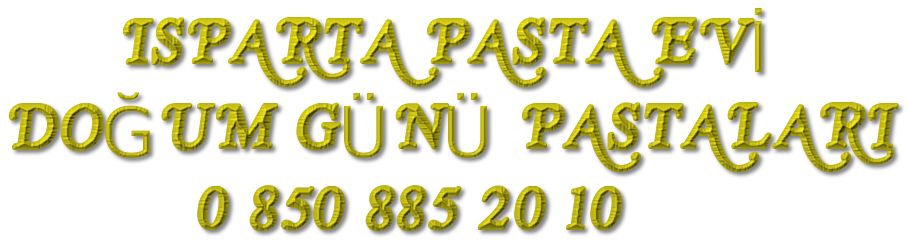 Isparta Yalva Mithatpaa Mahallesi pasta evi doum gn pastalar